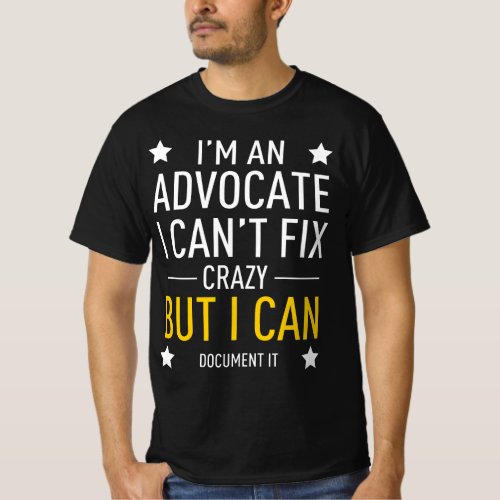 Advocate HR Department Quote Document Crazy T_Shirt