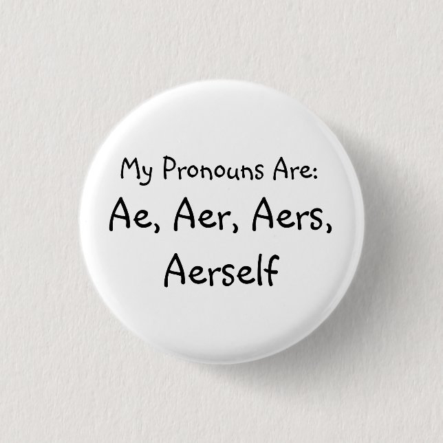"Ae" Pronouns badge Pinback Button (Front)