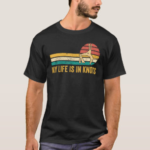 Aerial Silk Aerialist My Life Is In Knots 1 T-Shirt