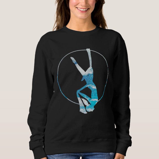 Aerial Silk Circus Lyra Hanging Aerialist Trapeze  Sweatshirt (Front)