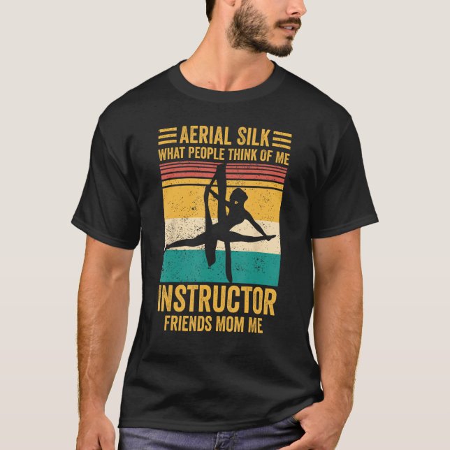 Aerial Silk What People Think Of Me Instructor Aer T-Shirt (Front)