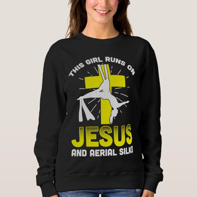 Aerial Silks For Aerial Dancer Silk Aerialist Air  Sweatshirt (Front)