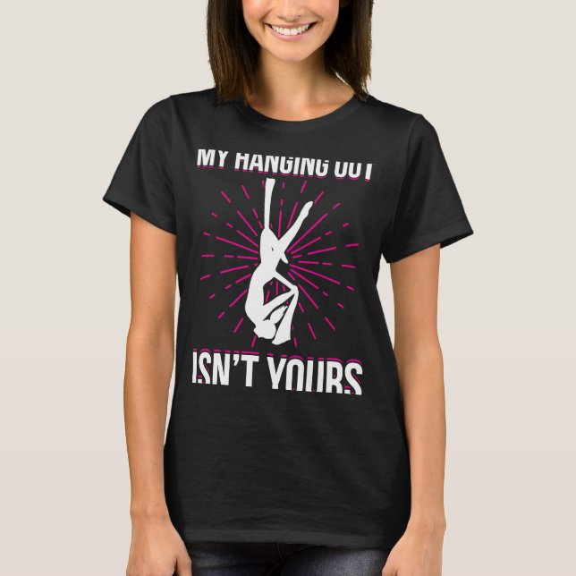Aerial Silks For Aerial Dancer Silk Aerialist Air  T-Shirt (Front)