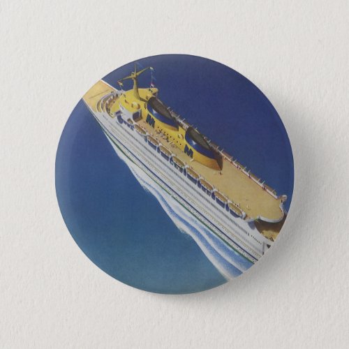 Aerial View of a Vintage Cruise Ship in the Ocean Pinback Button