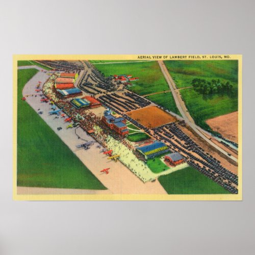 Aerial View of Lambert Air FieldSt Louis MO Poster