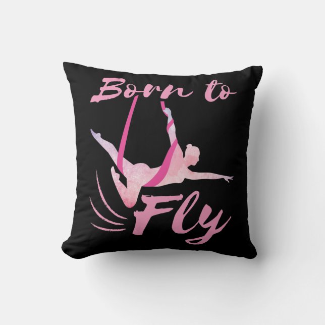 Aerial Yoga Born to Fly  Throw Pillow (Front)
