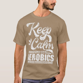 Aerobic Fitness Sports Aerobics 6 T-Shirt