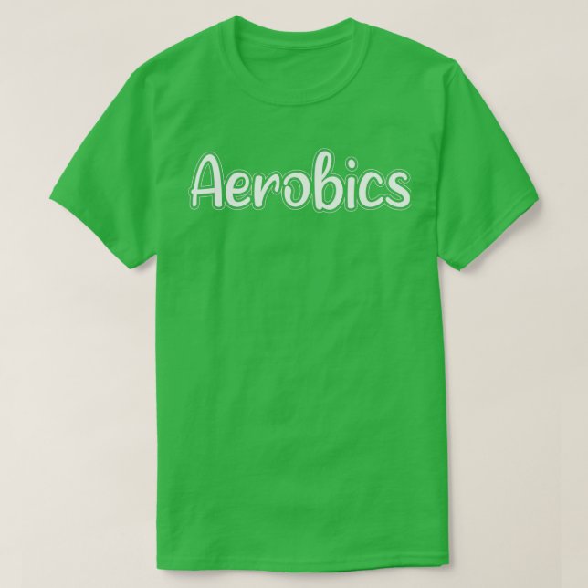 Aerobics funny 2 T-Shirt (Design Front)