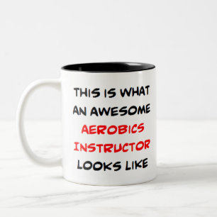 aerobics instructor, awesome Two-Tone coffee mug