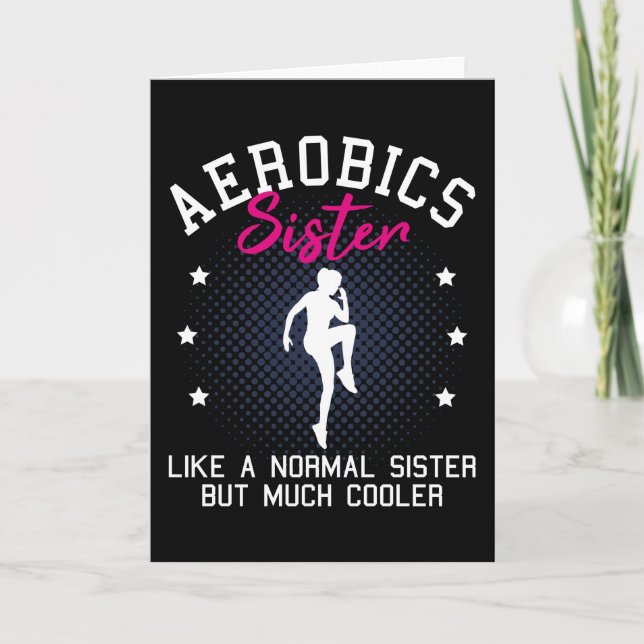 Aerobics Sister Saying Funny Gymnastics Gift Card (Front)