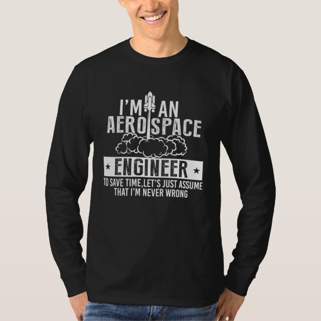 Aerospace Aircraft Mechanic Engineer Engineering T-Shirt (Front)