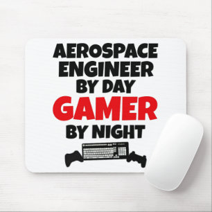 Aerospace Engineer by Day Gamer by Night Mouse Pad