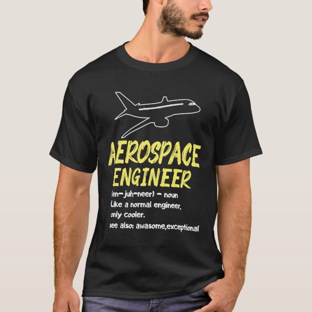 Aerospace Engineer Definition Funny Engineering  T-Shirt (Front)