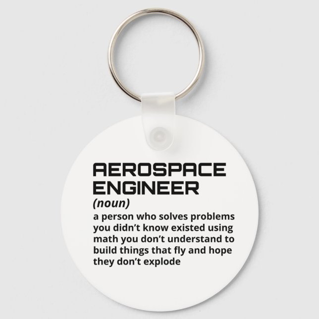 Aerospace Engineer - Funny Definition B-1 Keychain (Front)