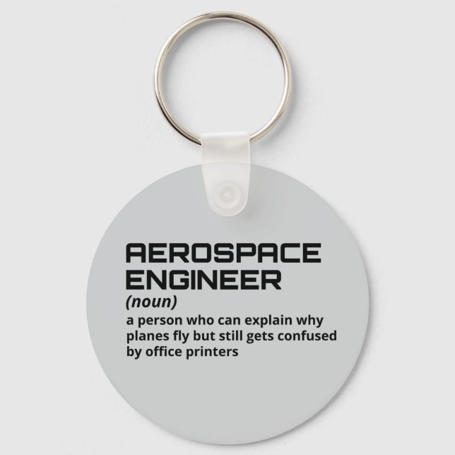 Aerospace Engineer - Funny Definition B-5 Keychain (Front)