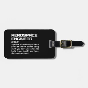 Aerospace Engineer – Funny Definition Luggage Tag