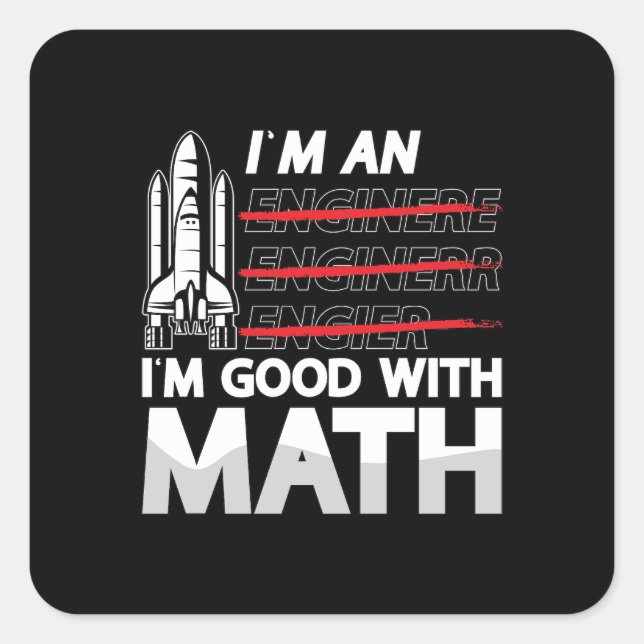 Aerospace Engineer I'm An I'm Good With Math Space Square Sticker (Front)
