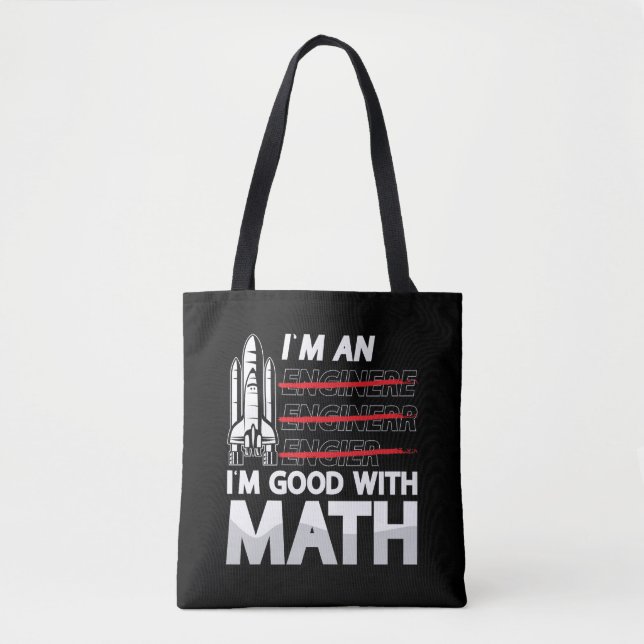 Aerospace Engineer I'm An I'm Good With Math Space Tote Bag (Front)