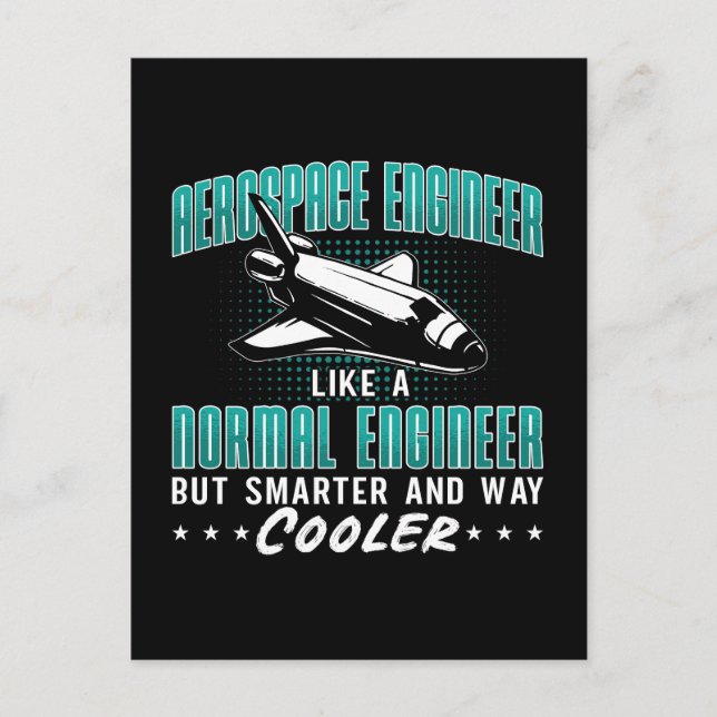 Aerospace Engineer Like A Normal Engineering Space Holiday Postcard (Front)