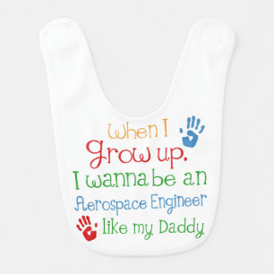 Aerospace Engineer Like My Dad Baby Bib