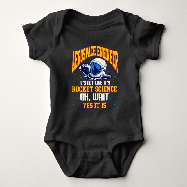 Aerospace Engineer Rocket Science Space Astronaut Baby Bodysuit (Front)