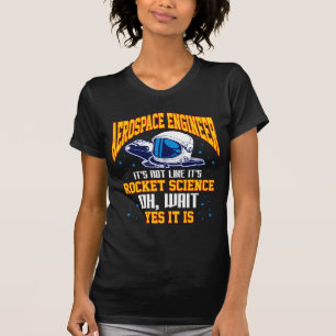 Aerospace Engineer Rocket Science Space Astronaut T-Shirt
