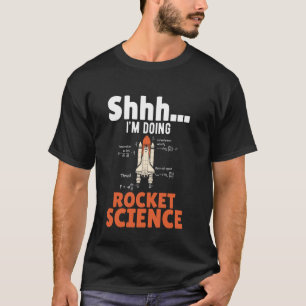 Aerospace engineer Rocket science T-Shirt