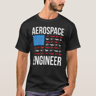 Aerospace Engineering US Flag Aerospace Engineer W T-Shirt