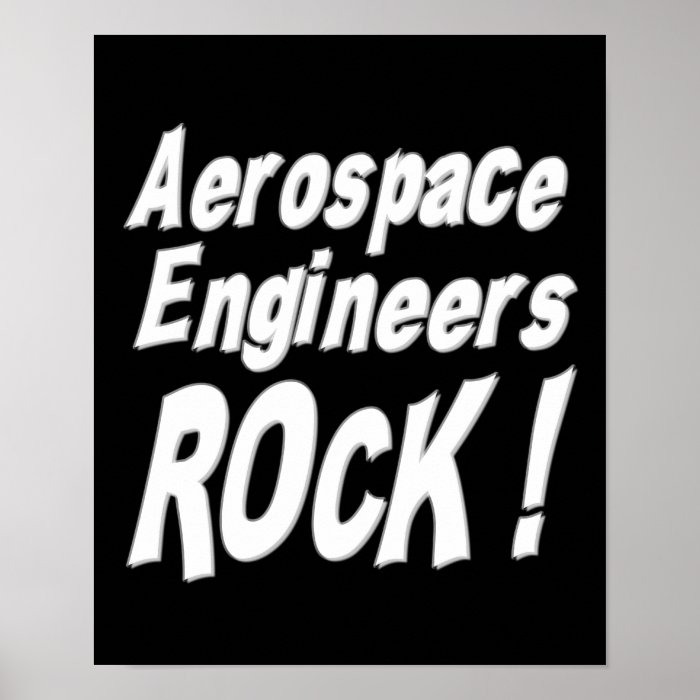 Aerospace Engineers Rock Poster Print