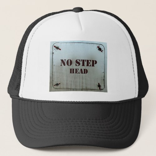 Aerospace warning sign NO STEP Trucker Hat