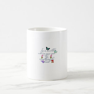 Aesthetic Butterflies Flowers Be Kind Quote  Coffee Mug