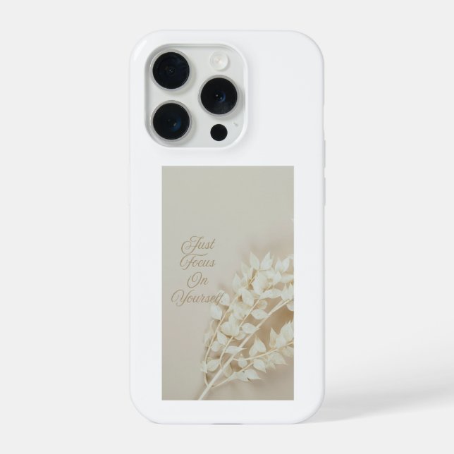 Aesthetic Dried Flowers Just Focus On Yourself  iPhone Case (Back)