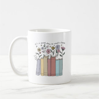 Aesthetic Floral Books It's A Good Day To Read A B Coffee Mug