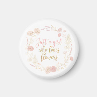Aesthetic Just a Girl Who Loves Flowers Magnet