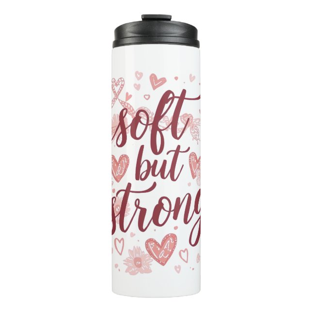 Aesthetic Mental Health Positive Affirmation Thermal Tumbler (Front)