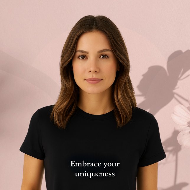 aesthetic outfit quote Embrace your uniqueness T-Shirt (Creator Uploaded)