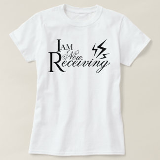 Aesthetic script I Am Now Receiving affirmation T-Shirt