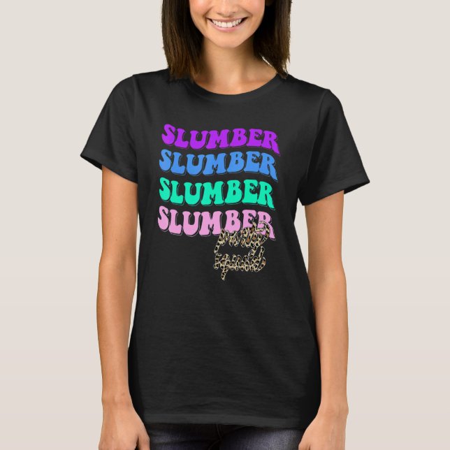 Aesthetic Slumber Party Squad Matching Sleepover P T-Shirt (Front)