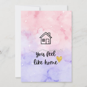 Aesthetic Watercolor "You Feel Like Home" Romantic Card