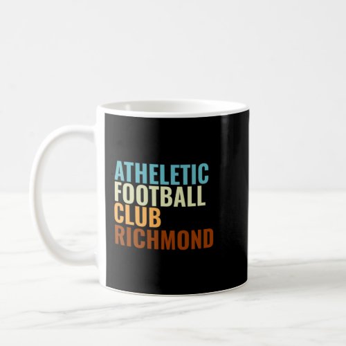 AFC Richmond Believe Lasso70 Coffee Mug