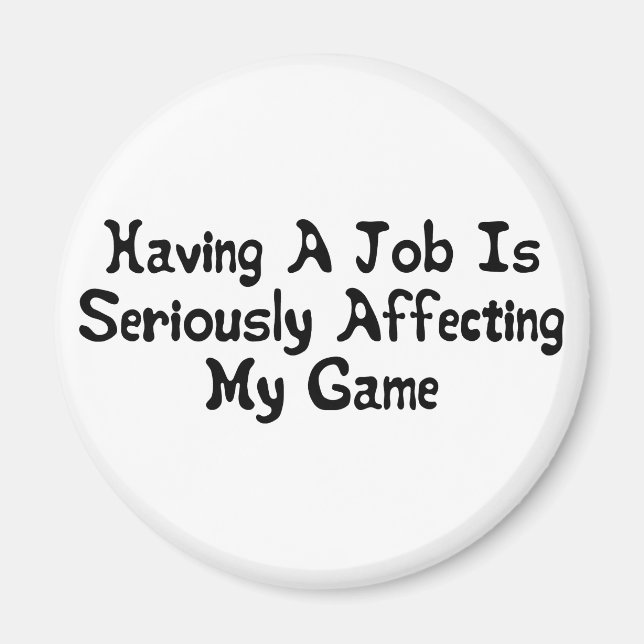 Affecting My Game Magnet (Front)