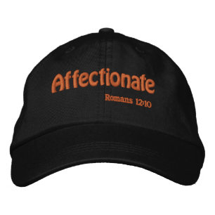 Affectionate Bible Quote Customize It Embroidered Baseball Cap