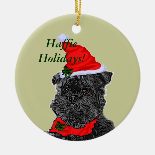 Affenpinscher Christmas Gifts, HaffieHolidays! Ceramic Ornament (Front)