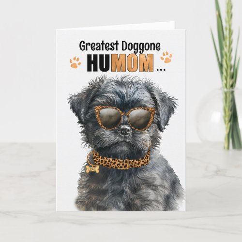 Affenpinscher Dog Best HuMOM Ever Mothers Day Holiday Card