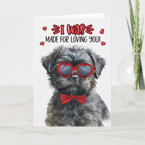 Affenpinscher Dog Made for Loving You Valentine Holiday Card
