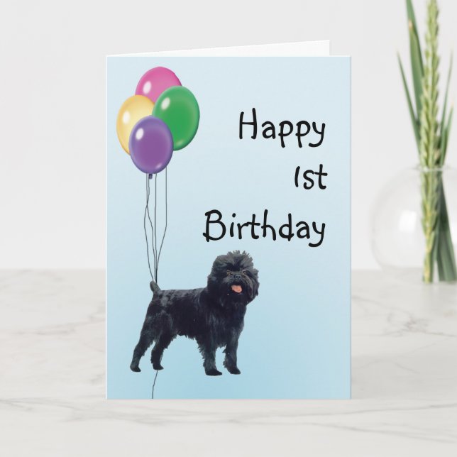 Affenpinscher Happy 1st Birthday Card (Front)