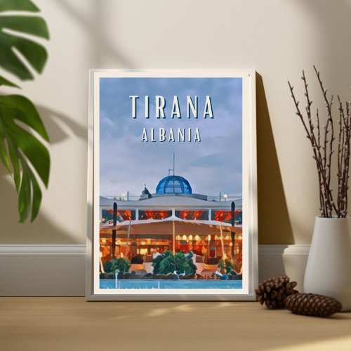 Affiche Tirana la capitale anime de lAlbanie Poster