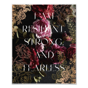 Affirmation: I am Resilient Strong and Fearless Photo Print