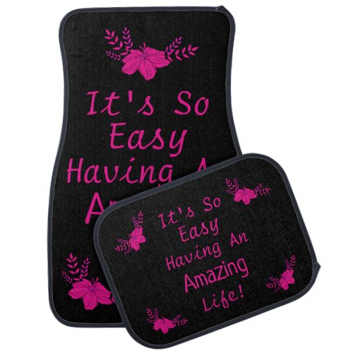 Affirmation life is Amazing pink black floral Car Floor Mat