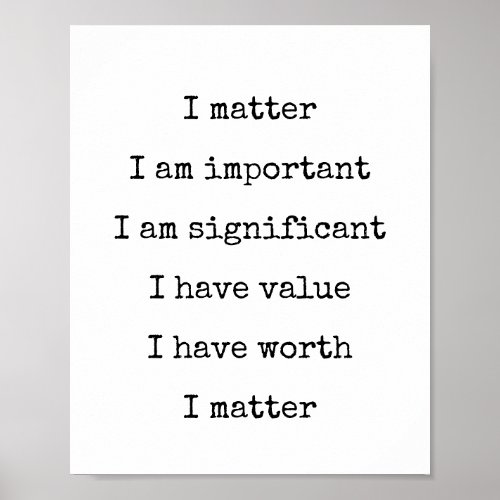 Affirmation Self_Worth Encouragement You Matter Po Poster